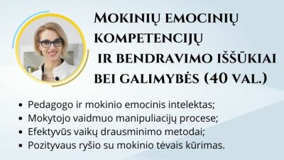 mokiniu emociniu kompetenciju ir bendravimo issukiai bei galimybes ( 40 val., 211001101)
